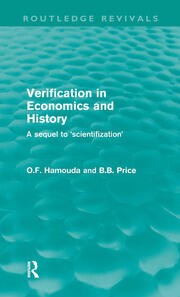 Verification in Economics and History (Routledge Revivals): A sequel to 'scientifization' book cover