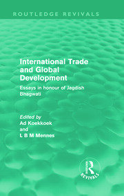 International Trade and Global Development (Routledge Revivals): Essays in honour of Jagdish Bhagwati book cover