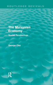 The Malaysian Economy (Routledge Revivals): Spatial perspectives book cover