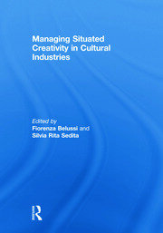 Managing situated creativity in cultural industries book cover