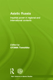 Asiatic Russia: Imperial Power in Regional and International Contexts book cover