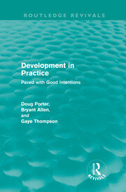 Development in Practice (Routledge Revivals): Paved with good intentions book cover