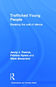 Trafficked Young People: Breaking the Wall of Silence book cover