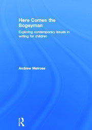 Here Comes the Bogeyman: Exploring contemporary issues in writing for children book cover