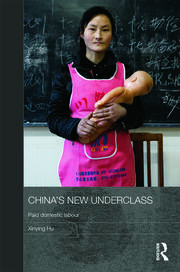 China's New Underclass: Paid Domestic Labour book cover