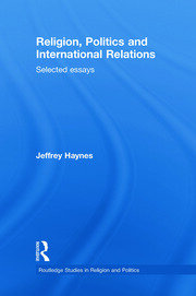 Religion, Politics and International Relations: Selected Essays book cover