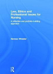 Law, Ethics and Professional Issues for Nursing: A Reflective and Portfolio-Building Approach book cover
