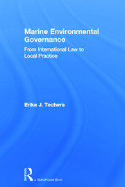 Marine Environmental Governance: From International Law to Local Practice book cover