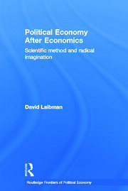 Political Economy After Economics: Scientific Method and Radical Imagination book cover