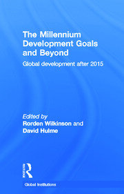 The Millennium Development Goals and Beyond: Global Development after 2015 book cover