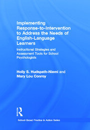 Implementing Response-to-Intervention to Address the Needs of English-Language Learners: Instructional Strategies and Assessment Tools for School Psychologists book cover