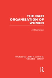 The Nazi Organisation of Women book cover