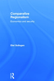 Comparative Regionalism: Economics and Security book cover