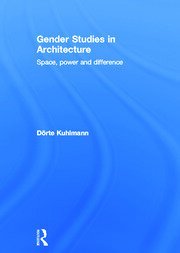 Gender Studies in Architecture: Space, Power and Difference book cover