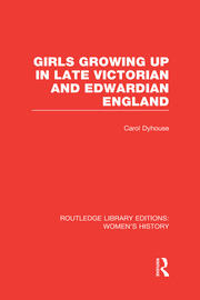 Girls Growing Up in Late Victorian and Edwardian England book cover