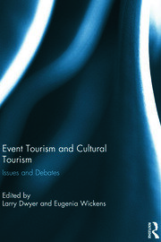 Event Tourism and Cultural Tourism: Issues and Debates book cover