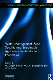 Water Management, Food Security and Sustainable Agriculture in Developing Economies book cover