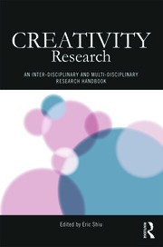 Creativity Research: An Inter-Disciplinary and Multi-Disciplinary Research Handbook book cover