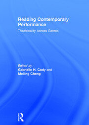 Reading Contemporary Performance: Theatricality Across Genres book cover