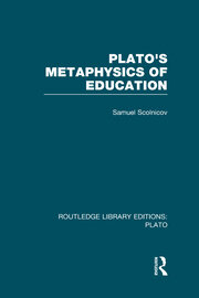 Plato 's Metaphysics of Education (RLE: Plato) book cover