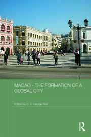 Macao – The Formation of a Global City book cover