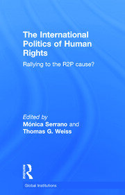 The International Politics of Human Rights: Rallying to the R2P Cause? book cover
