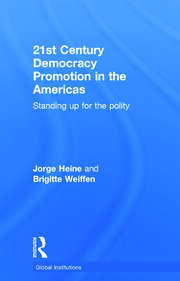 21st Century Democracy Promotion in the Americas: Standing up for the Polity book cover