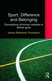Sport, Difference and Belonging: Conceptions of Human Variation in British Sport book cover