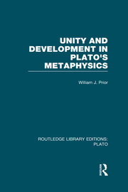 Unity and Development in Plato's Metaphysics (RLE: Plato) book cover