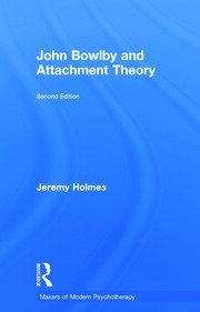 John Bowlby and Attachment Theory book cover