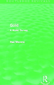 Gold (Routledge Revivals): A World Survey book cover