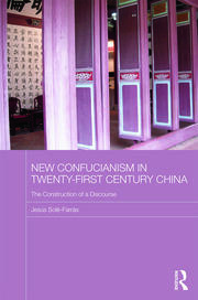 New Confucianism in Twenty-First Century China: The Construction of a Discourse book cover