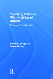 Teaching Children with High-Level Autism: Evidence from Families book cover