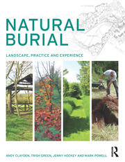 Natural Burial: Landscape, Practice and Experience book cover