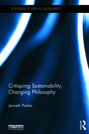 Critiquing Sustainability, Changing Philosophy book cover