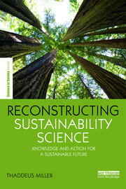 Reconstructing Sustainability Science: Knowledge and action for a sustainable future book cover