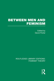 Between Men and Feminism (RLE Feminist Theory): Colloquium: Papers book cover