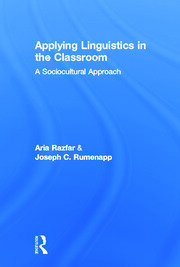 Applying Linguistics in the Classroom: A Sociocultural Approach book cover