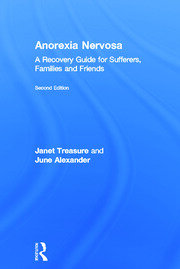 Anorexia Nervosa: A Recovery Guide for Sufferers, Families and Friends book cover
