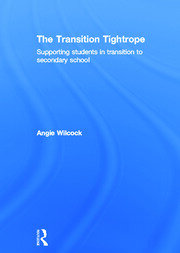 The Transition Tightrope: Supporting Students in Transition to Secondary School book cover