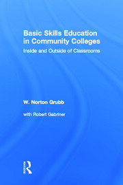 Basic Skills Education in Community Colleges: Inside and Outside of Classrooms book cover