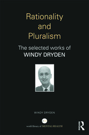 Rationality and Pluralism: The selected works of Windy Dryden book cover