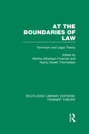 At the Boundaries of Law (RLE Feminist Theory): Feminism and Legal Theory book cover