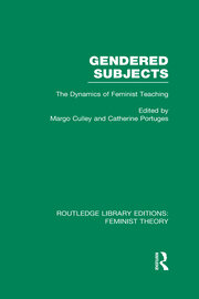 Gendered Subjects (RLE Feminist Theory): The Dynamics of Feminist Teaching book cover