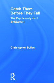 Catch Them Before They Fall: The Psychoanalysis of Breakdown book cover