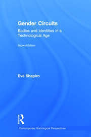 Gender Circuits: Bodies and Identities in a Technological Age book cover