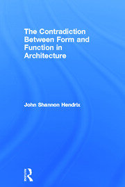 The Contradiction Between Form and Function in Architecture book cover