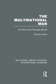 The Multinational Man (RLE International Business): The Role of the Manager Abroad book cover