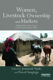 Women, Livestock Ownership and Markets: Bridging the Gender Gap in Eastern and Southern Africa book cover