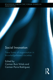 Social Innovation: New Forms of Organisation in Knowledge–Based Societies book cover